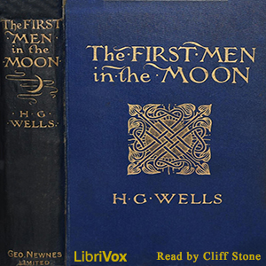 The First Men in the Moon (Version 2) - H. G. Wells - Free Audio Books Online Audiobooks in English