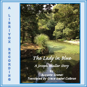 The Lady in Blue - Augusta GRONER - Free Audio Books Online Audiobooks in English