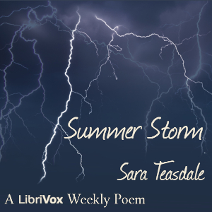 Summer Storm - Sara Teasdale - Free Audio Books Online Audiobooks in English