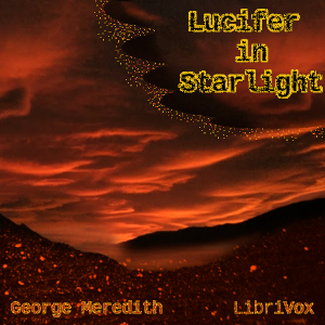 Lucifer in Starlight - George Meredith - Free Audio Books Online Audiobooks in English