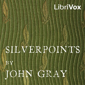 Silverpoints - John Gray - Free Audio Books Online Audiobooks in English