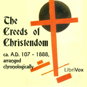 The Creeds of Christendom - Various - Free Audio Books Online Audiobooks in English