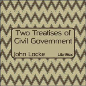 Two Treatises of Civil Government - John Locke - Free Audio Books Online Audiobooks in English