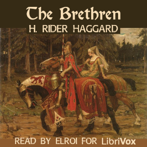 The Brethren (Version 2) - H. Rider Haggard - Free Audio Books Online Audiobooks in English