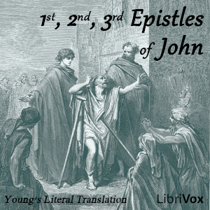 Bible (YLT) NT 23-25: Epistles of John - Young's Literal Translation - Free Audio Books Online Audiobooks in English