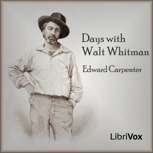 Days with Walt Whitman - Edward CARPENTER - Free Audio Books Online Audiobooks in English