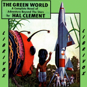 The Green World - Hal Clement - Free Audio Books Online Audiobooks in English