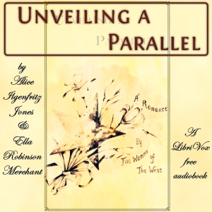 Unveiling a Parallel - Alice Ilgenfritz Jones - Free Audio Books Online Audiobooks in English