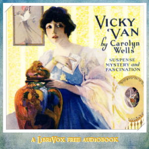 Vicky Van - Carolyn Wells - Free Audio Books Online Audiobooks in English