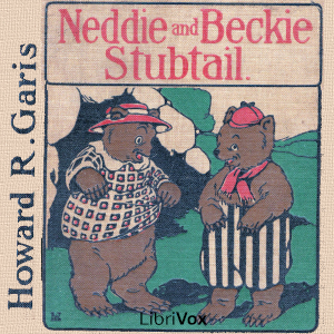 Neddie and Beckie Stubtail - Howard R. Garis - Free Audio Books Online Audiobooks in English