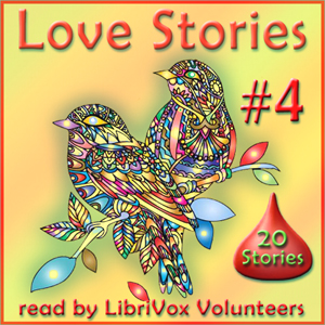 Love Stories Volume 4 - Various - Free Audio Books Online Audiobooks in English