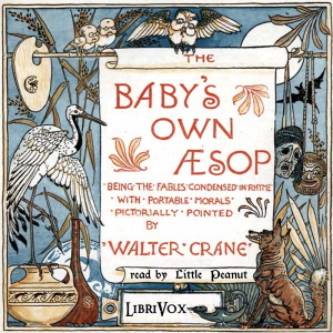 The Baby's Own Aesop (Version 2) - Walter Crane - Free Audio Books Online Audiobooks in English