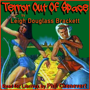 Terror Out of Space (Version 2) - Leigh Douglass BRACKETT - Free Audio Books Online Audiobooks in English
