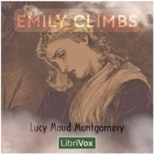 Emily Climbs - Lucy Maud Montgomery - Free Audio Books Online Audiobooks in English