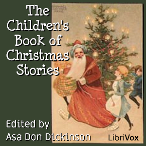 The Children's Book of Christmas Stories (Version 2) - Various - Free Audio Books Online Audiobooks in English