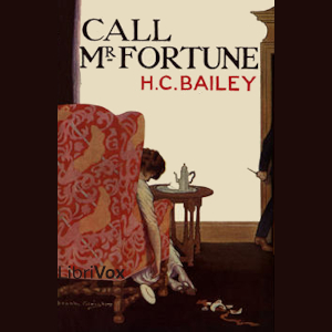 Call Mr. Fortune - H. C. BAILEY - Free Audio Books Online Audiobooks in English