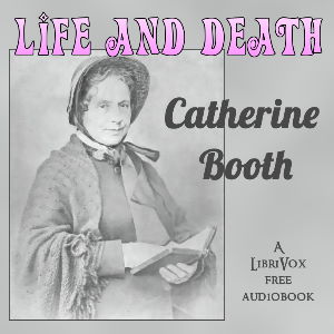 Life and Death - Catherine BOOTH - Free Audio Books Online Audiobooks in English