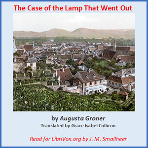 The Case of the Lamp That Went Out - Augusta GRONER - Free Audio Books Online Audiobooks in English