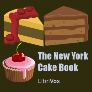 The New York Cake Book - Anonymous - Free Audio Books Online Audiobooks in English
