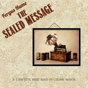 The Sealed Message - Fergus Hume - Free Audio Books Online Audiobooks in English