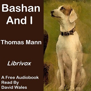 Bashan And I - Thomas MANN - Free Audio Books Online Audiobooks in English