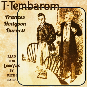 T. Tembarom (Version 2) - Frances Hodgson Burnett - Free Audio Books Online Audiobooks in English