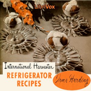 International Harvester Refrigerator Recipes - Irma Harding - Free Audio Books Online Audiobooks in English