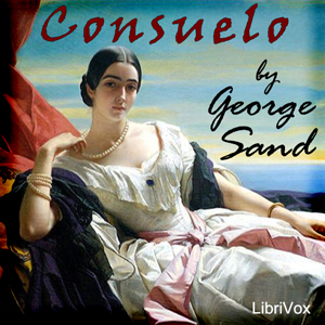 Consuelo - George SAND - Free Audio Books Online Audiobooks in English