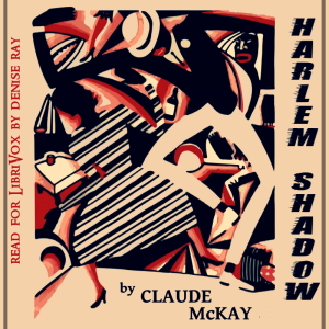 Harlem Shadows - Claude McKay - Free Audio Books Online Audiobooks in English