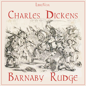 Barnaby Rudge (version 2) - Charles Dickens - Free Audio Books Online Audiobooks in English