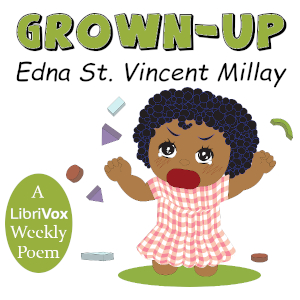 Grown-Up - Edna St. Vincent Millay - Free Audio Books Online Audiobooks in English