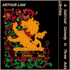 A Country Mouse - Arthur Law - Free Audio Books Online Audiobooks in English