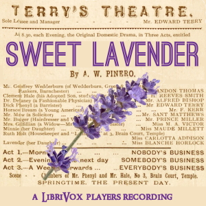 Sweet Lavender - Arthur Wing Pinero - Free Audio Books Online Audiobooks in English