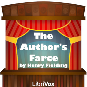 The Author's Farce - Henry Fielding - Free Audio Books Online Audiobooks in English