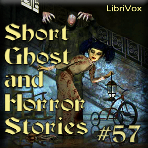 Short Ghost and Horror Collection 057 - Various - Free Audio Books Online Audiobooks in English