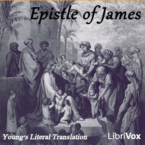 Bible (YLT) NT 20: James - Young's Literal Translation - Free Audio Books Online Audiobooks in English