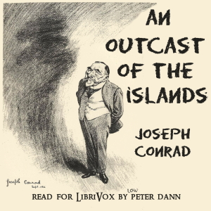 An Outcast of the Islands (Version 2) - Joseph Conrad - Free Audio Books Online Audiobooks in English