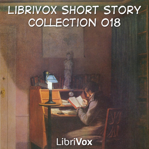 Short Story Collection Vol. 018 - Various - Free Audio Books Online Audiobooks in English