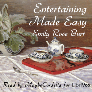 Entertaining Made Easy (Version 2) - Emily Rose Burt - Free Audio Books Online Audiobooks in English