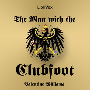 The Man with the Clubfoot - Valentine Williams - Free Audio Books Online Audiobooks in English