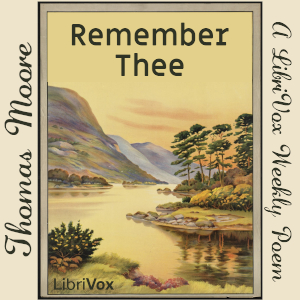 Remember Thee - Thomas Moore - Free Audio Books Online Audiobooks in English