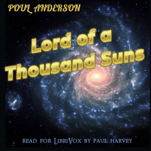 Lord of a Thousand Suns - Poul William Anderson - Free Audio Books Online Audiobooks in English