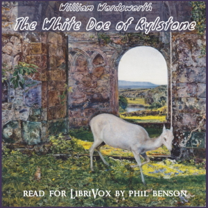 The White Doe of Rylstone - William Wordsworth - Free Audio Books Online Audiobooks in English