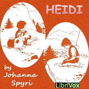 Heidi (version 2 dramatic reading) - Johanna Spyri - Free Audio Books Online Audiobooks in English