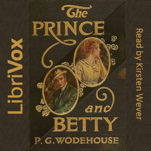 The Prince and Betty (version 2) - P. G. Wodehouse - Free Audio Books Online Audiobooks in English
