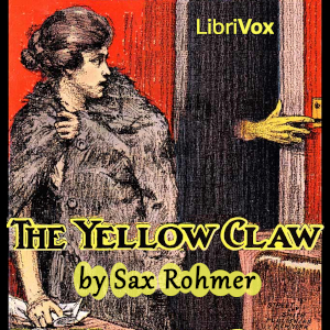 The Yellow Claw - Sax Rohmer - Free Audio Books Online Audiobooks in English