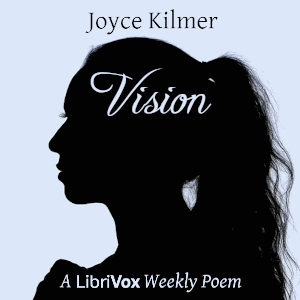 Vision - Joyce KILMER - Free Audio Books Online Audiobooks in English