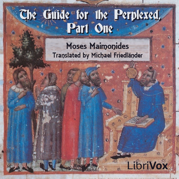 The Guide for the Perplexed, Part One - Moses Maimonides - Free Audio Books Online Audiobooks in English