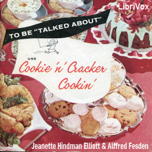 Cookie 'n' Cracker Cookin' - Jeanette Hindman Elliott - Free Audio Books Online Audiobooks in English