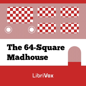 The 64-Square Madhouse - Fritz Leiber - Free Audio Books Online Audiobooks in English
